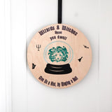 Wizards & Witches Wooden Door Sign – Haunted Mansion Inspired Halloween Décor | Laser Engraved Round Sign